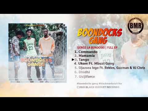 Boondocks Gang | Genge La Bundoski | Full EP