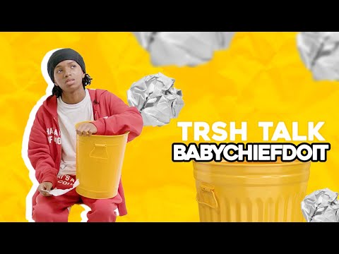 BabyChiefDoIt On Cursing A Lot, Why The F Word Is His Favorite, | TRSH TALK Interview