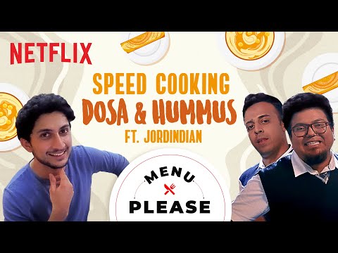 Can @Jordindian Cook Dosa & Hummus in 15 Minutes? | Menu Please | Netflix India