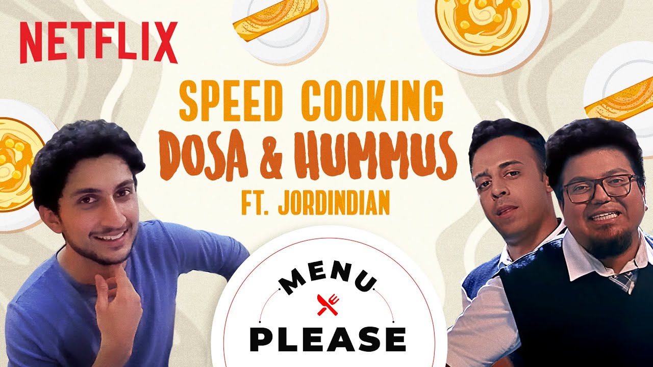 Can @Jordindian Cook Dosa & Hummus in 15 Minutes? | Menu Please | Netflix India