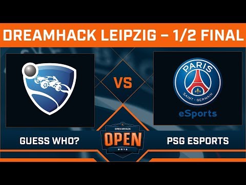 PSG Esports vs Guess Who? - 1/2 Finale - DreamHack Open Leipzig 2018 - 50.000$ Cash Prize