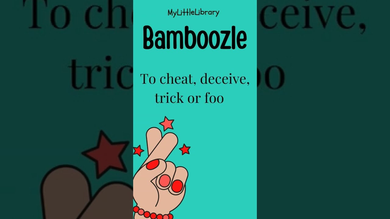 BAMBOOZLE