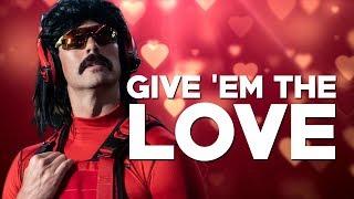 Give &#39;Em The Love | The New DrDisrespect BANGER + REACTION