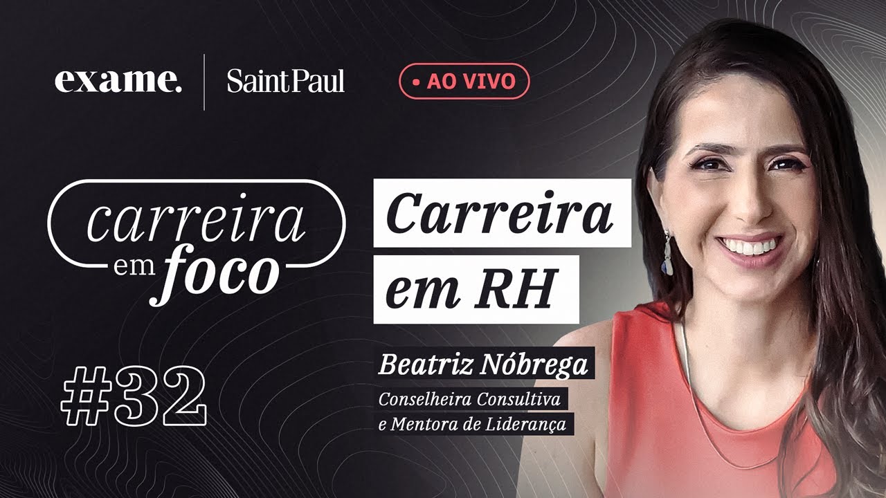Carreira em Foco #32 - Carreira em RH,com Bia Nóbrega,Conselheira Consultiva e Investidora na Loonic