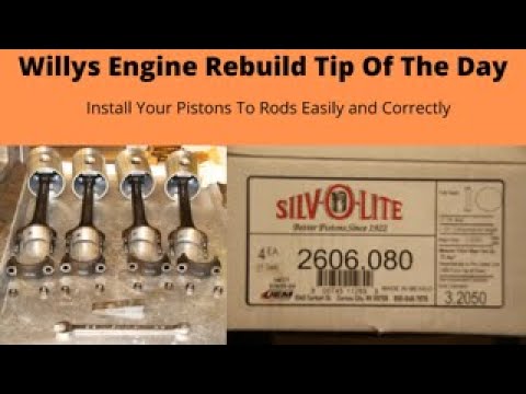 Willys Engine Tip Of The Day, Installing Pistons To Rods The Easy Way