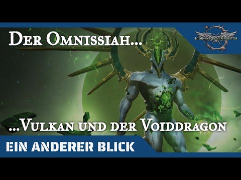 Ein anderer Blick auf den Omnissiah, Vulkan und den Voiddragon - 40K Hintergründe auf dem Prüfstand