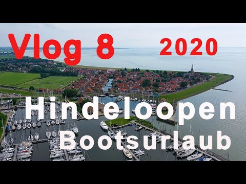 Vlog 8: Bootsurlaub 2020 - Hindeloopen - Bootsfahren im Juni durch Friesland