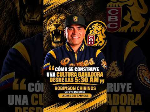 "Cómo se construye una cultura ganadora desde las 5:30 AM" | Robinson Chirinos | Leones del Caracas