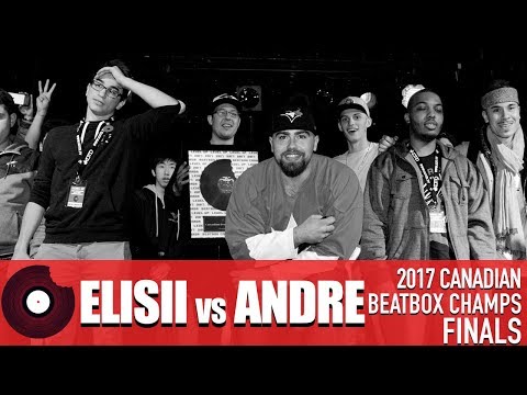 Elisii vs Andre - 2017 Canadian Beatbox Championships - Finals