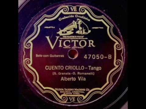 Cuento criollo - Alberto Vila acompañado de guitarras (1929)