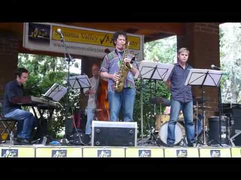 Anton Schwartz Quintet - Sonoma, CA  14Aug12
