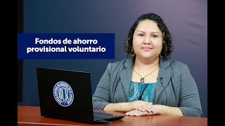 Fondos de ahorro provisional voluntario