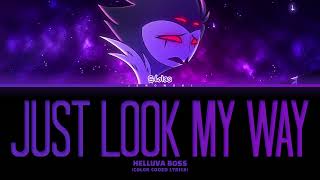 Download lagu HELLUVA BOSS - 'Just Look My Way' (Color Coded Lyrics) mp3