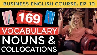 169 Business Vocabulary Nouns & Collocations | Business English Course Lesson 10
