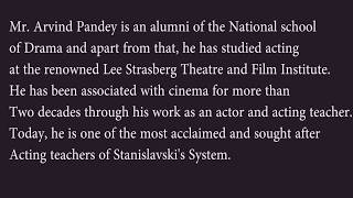 Mr. Arvind Pandey, the best acting teacher in india, shares his expertise video