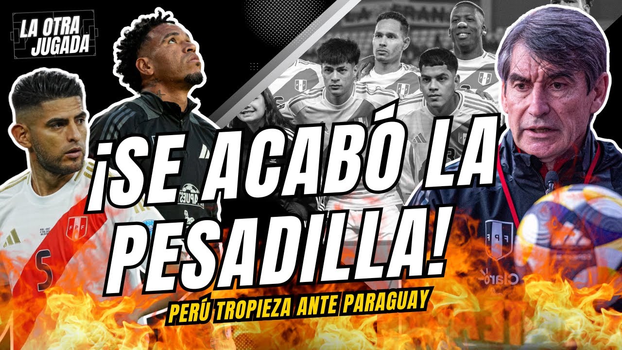 ¡ACABÓ LA PESADILLA! Perú 0-1 Paraguay