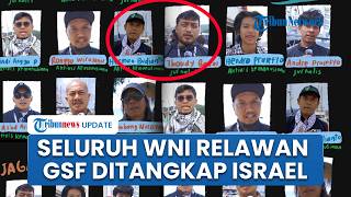 Seluruh WNI Relawan Misi Kemanusiaan Gaza Ditangkap Tentara Israel, Kirim Pesan Darurat Usai Diculik