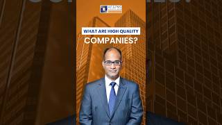 What Are High-Quality Companies? | Mr. Sanjaya Satapathy | AIF & PMS Experts India