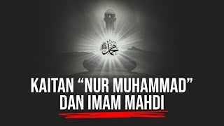 Download lagu Nur Muhammad dan Imam Mahdi mp3