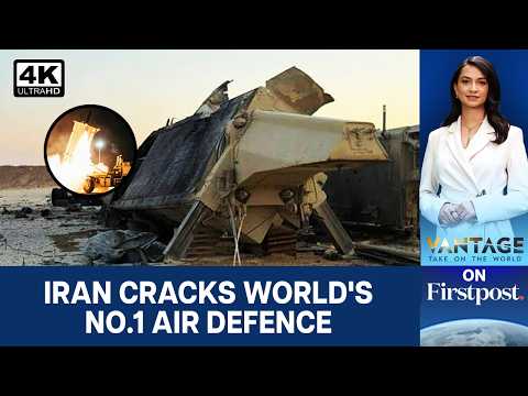 Iran Inflicts Huge Damages On US Bases, Destroys THAAD and Patriot Batteries | Vantage | 4K