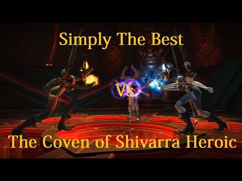 Simply The Best Vs The Coven of Shivarra Heroic - Retribution Paladin PoV