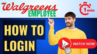 Walgreens Employee Login⏬👇How To Log Into The Walgreens Employee