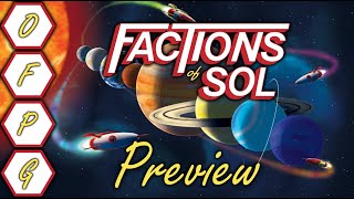 OFPG - Factions of Sol Preview
