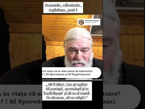 Ce să facem ca să fim mântuiți ? @Parintele_Calistrat_Chifan