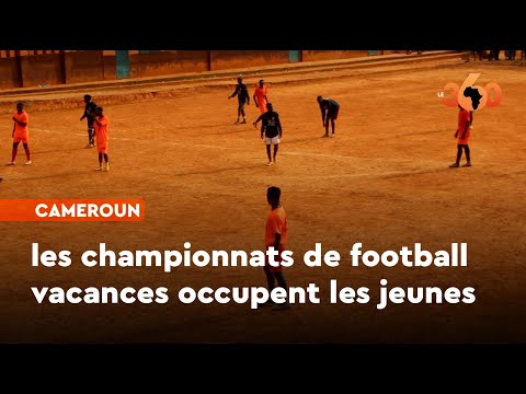 Cameroun : les championnats de football vacances occupent les jeunes