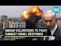 Israel In Awe Of ‘Influential Power India’; Thankful To Indians Volunteering To Fight Hamas