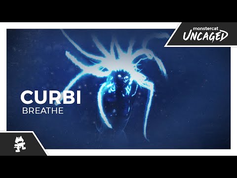 Curbi - Breathe [Monstercat Release]