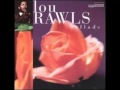 Lou Rawls - I Wonder Where Our Love Has Gone