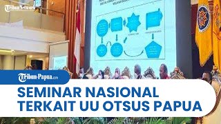 Pemkot Jayapura dan IKAPTK Gelar Seminar Nasional untuk Membahas UU Otsus Papua