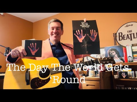 The Day The World Gets Round - George Harrison