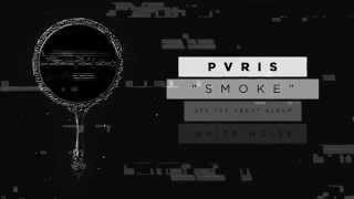 PVRIS - Smoke