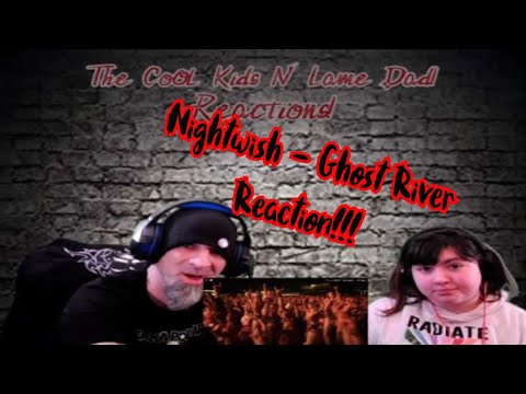 The Cool Kid Ava & The Lame Dad Reacts to Nightwish "Ghost River"! #Nightwish #GhostRiver #Wacken