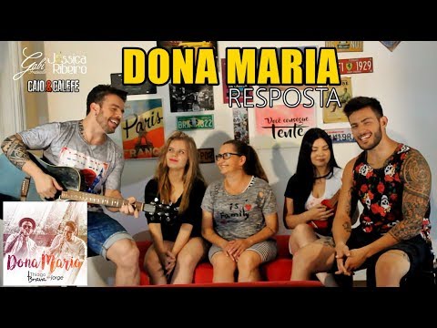 Dona Maria | RESPOSTA - Caio e Calefe Part. Gabi Fratucello/Jéssica Ribeiro