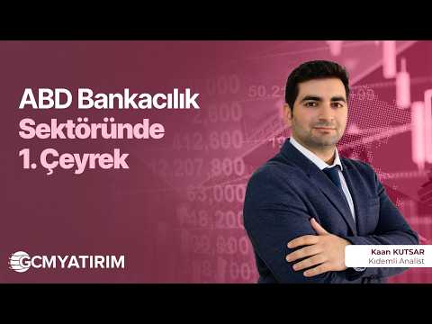 ABD Bankacılık Sektöründe 1. Çeyrek