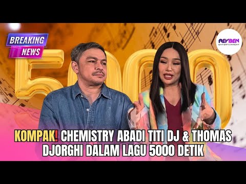 KOMPAK❗️CHEMISTRY ABADI TITI DJ & THOMAS DJORGHI DALAM LAGU 5000 DETIK