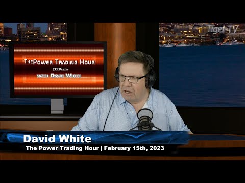 February 15th, Power Trading Hour on TFNN - 2023