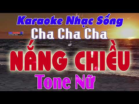Nắng Chiều Karaoke Tone Nữ Nhạc Sống Cha Cha Cha || Karaoke Đại Nghiệp