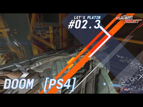 Let‘s Platin - DOOM [PS4] - Folge 02.3 - Back to the Roots [HD] [Deutsch]