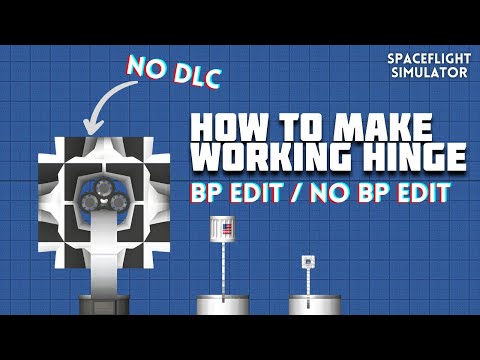 [SFS] Let's build working 360° hinge , with Blueprint #sfs #spaceflightsimulator