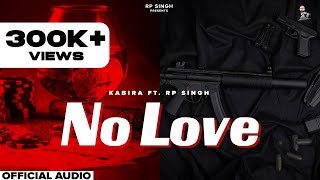 Download lagu NO LOVE | KABIRA Ft. RP SINGH | ✏️Pencil Album | Songs Haryanavi 2021 mp3
