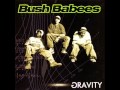 Da Bush Babees 3 MCs Feat Q Tip