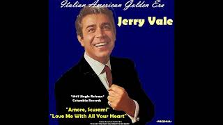 JERRY VALE - Amore, Scusami &amp; Love Me With All Your Heart 1967 (Single Release)