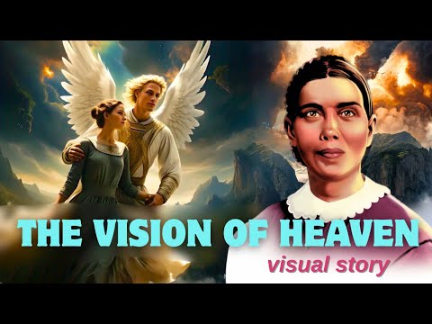 Ellen White’s Prophetic End Times Vision of Heaven and Christ’s Second Coming / short movie