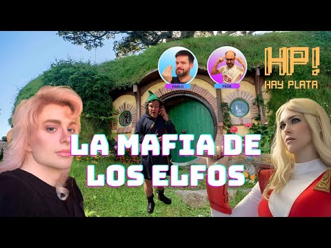 La mafia de los elfos – HAY PLATA #27