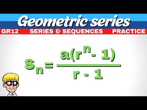 8) Sum of Geometric Series Gr 12 | Intro