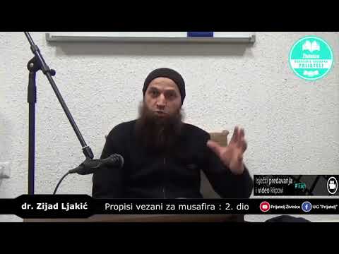 Propis spajanja namaza za musafira - dr. Zijad Ljakić